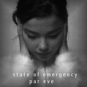 State of emergency, par Eve